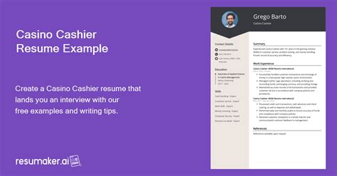 Casino Cashier Resume Example for 2024 (Skills & Templates).